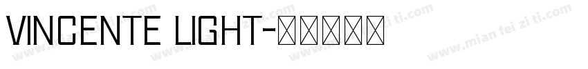 Vincente Light字体转换